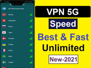 VPN 5G Speed | Best VPN for Android In 2021 - Mr Kjee